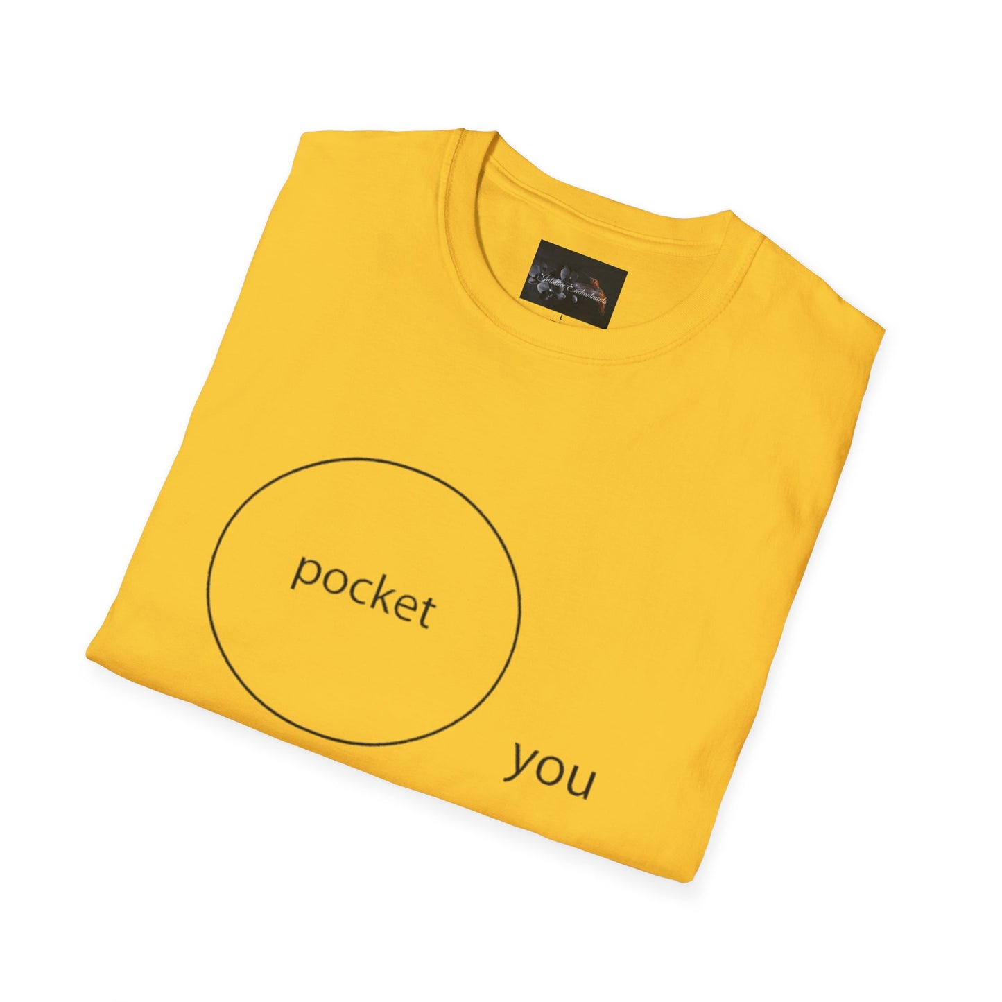 Pocket You T-Shirt, Funny Unisex Graphic Tee, Gift for Friends, Casual Wear, Birthday Gift, Everyday Comfort