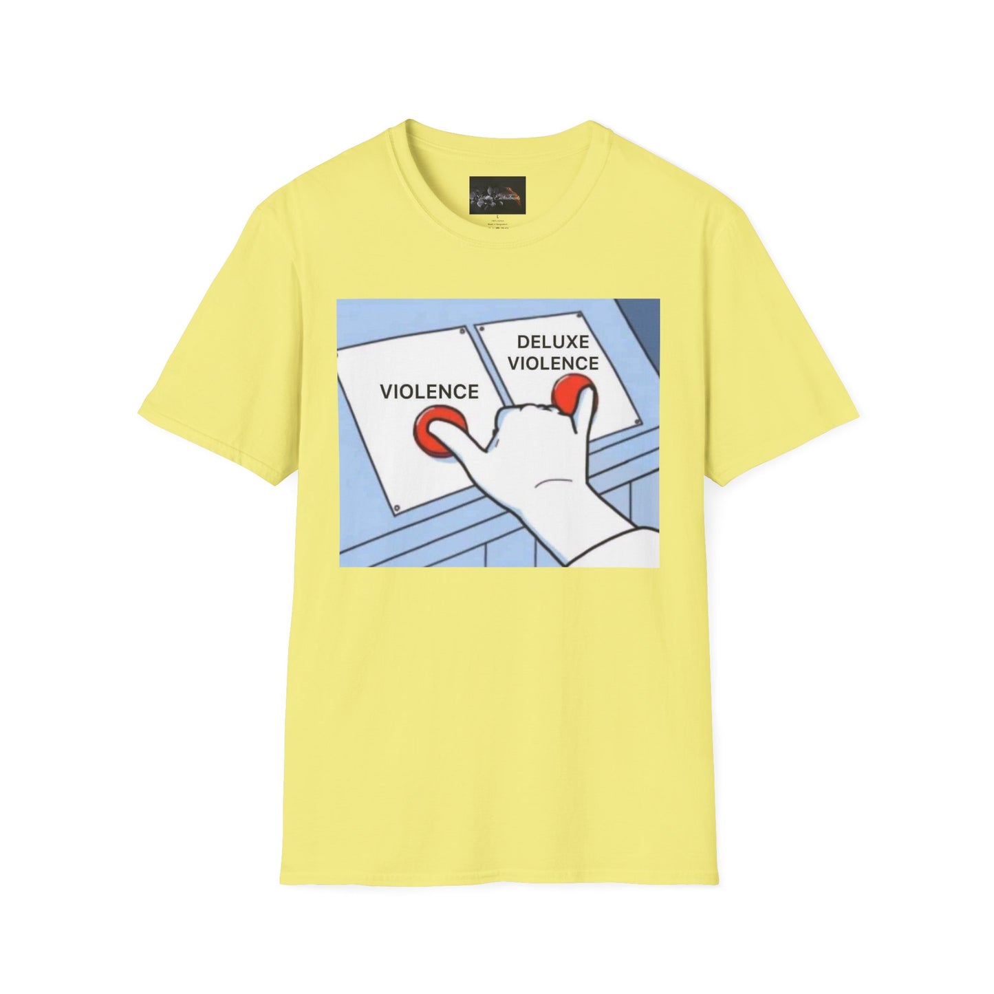 Deluxe Violence Humor T-Shirt, Funny Graphic Tee, Unisex Softstyle Shirt, Meme Apparel, Casual Gift for Friends