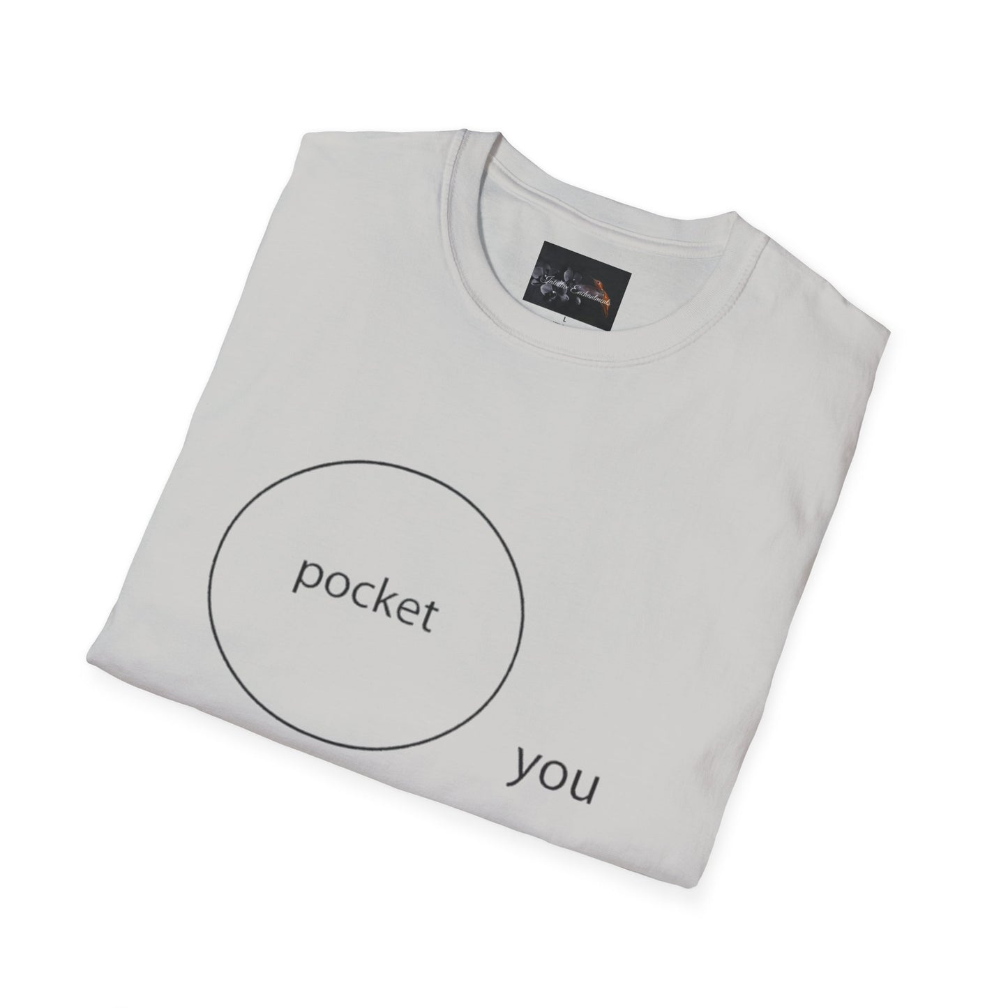 Pocket You T-Shirt, Funny Unisex Graphic Tee, Gift for Friends, Casual Wear, Birthday Gift, Everyday Comfort