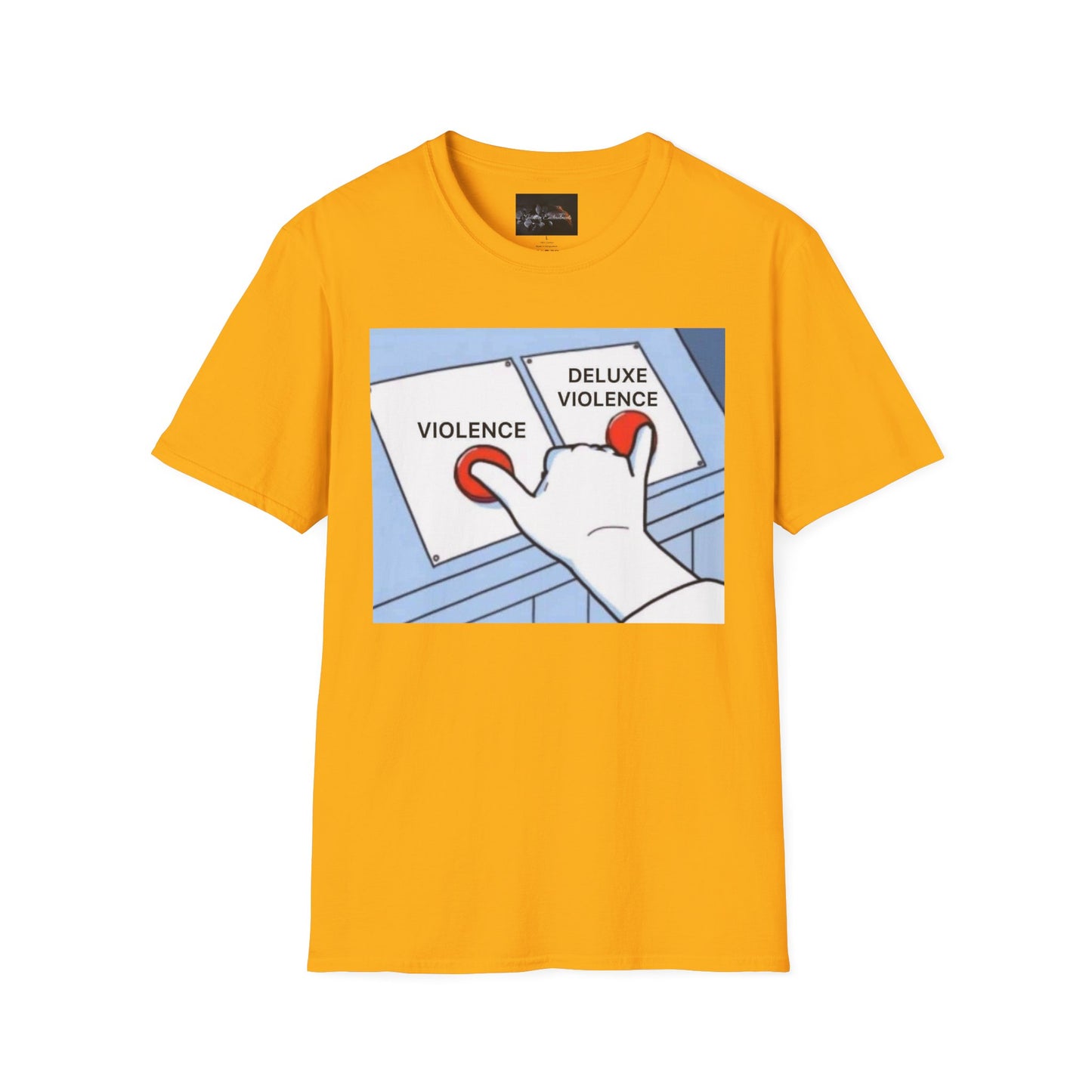 Deluxe Violence Humor T-Shirt, Funny Graphic Tee, Unisex Softstyle Shirt, Meme Apparel, Casual Gift for Friends