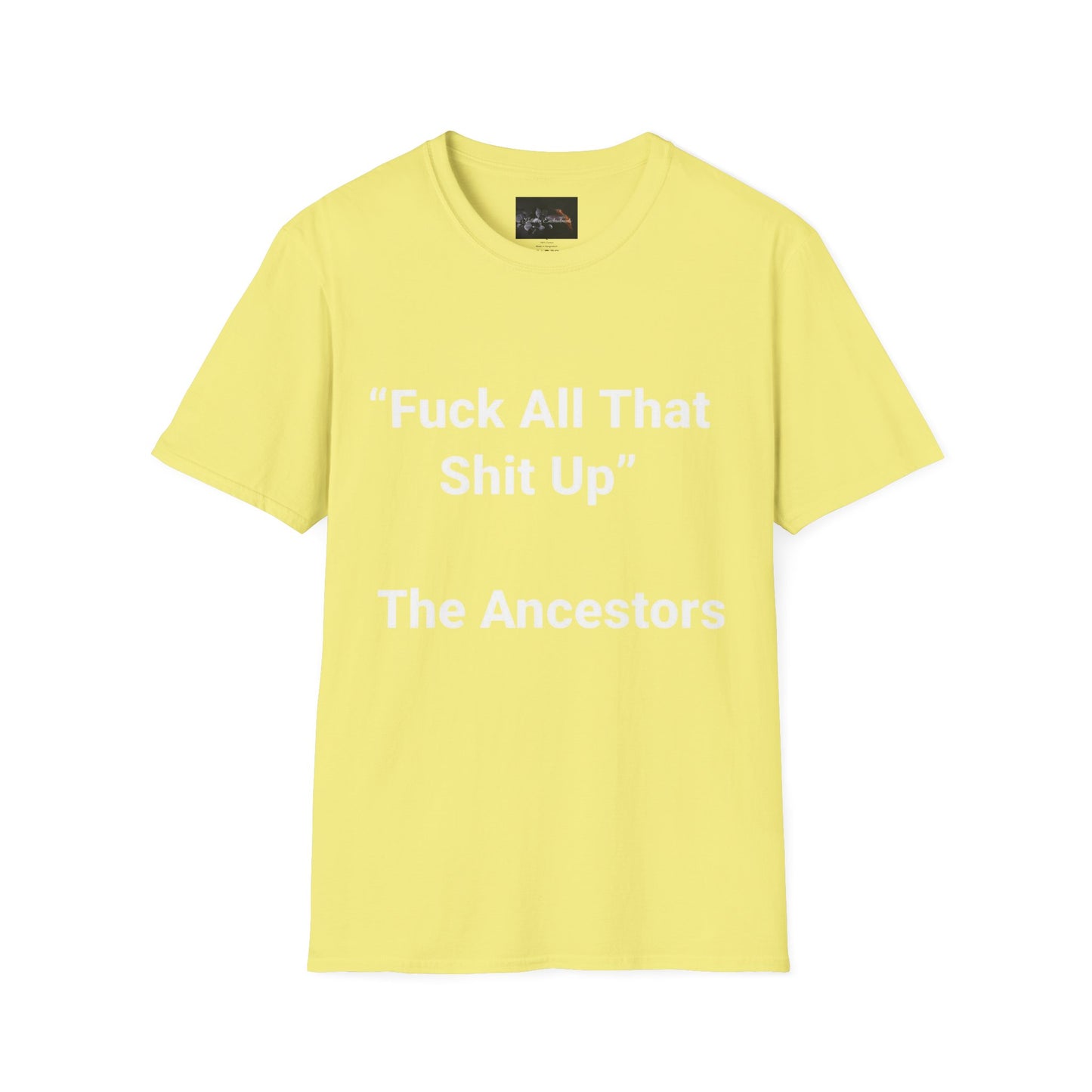Ancestors T-Shirt, Bold Graphic Tee, Casual Wear, Unique Gift Idea, Everyday Statement Piece, Comfortable Fashion