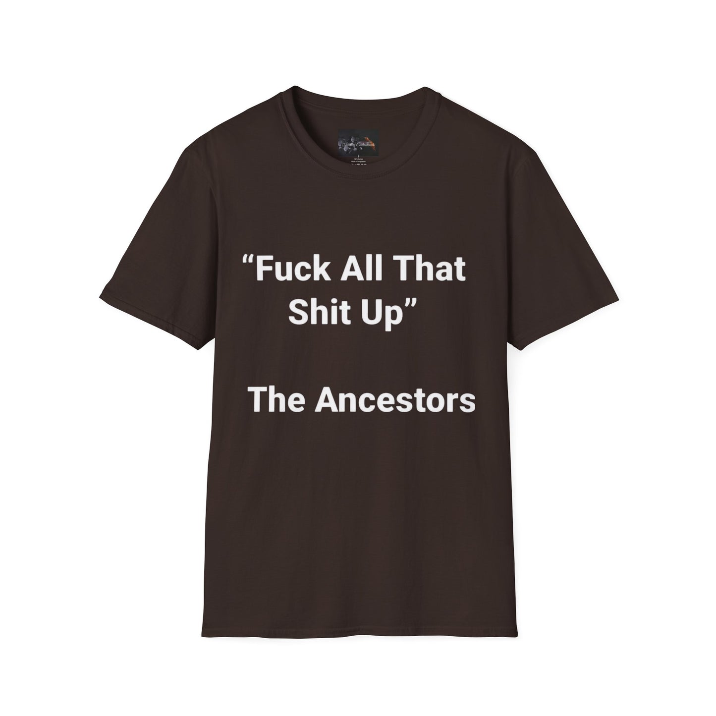 Ancestors T-Shirt, Bold Graphic Tee, Casual Wear, Unique Gift Idea, Everyday Statement Piece, Comfortable Fashion