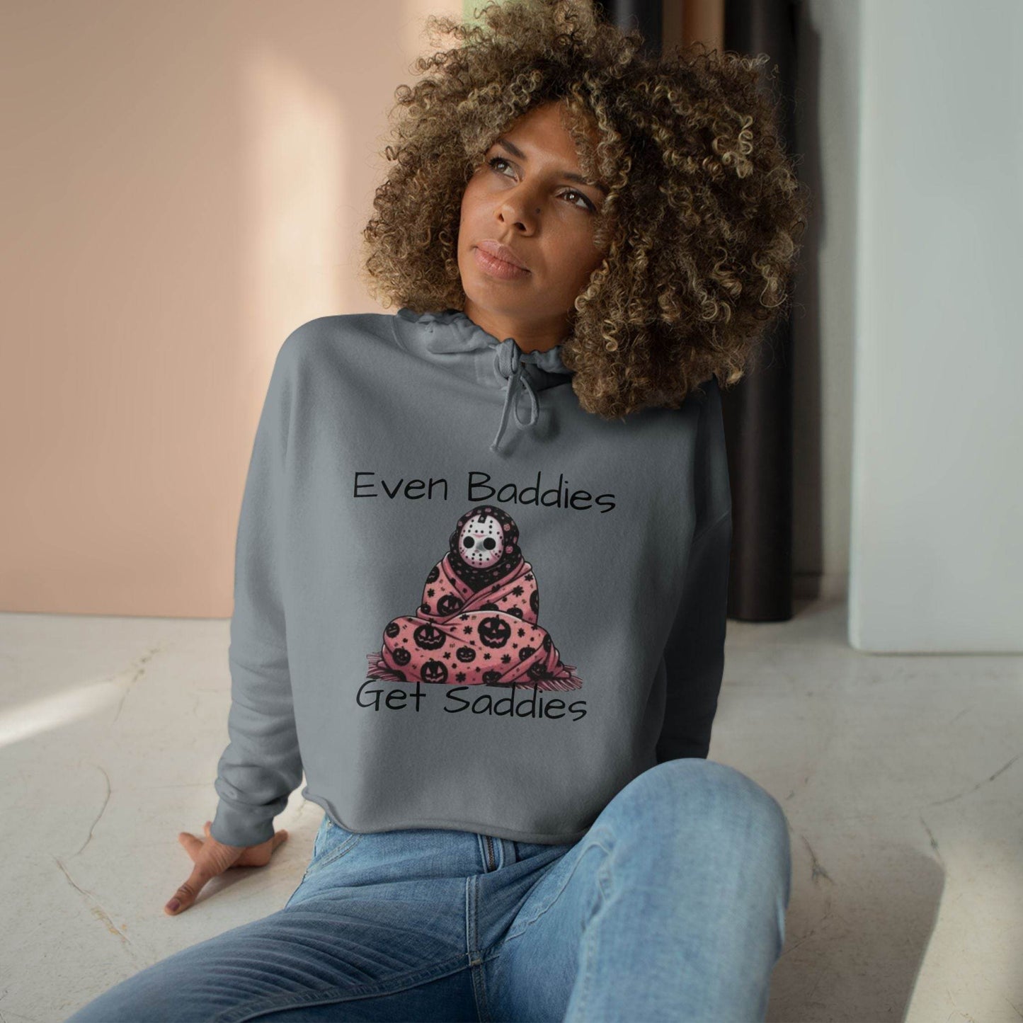 Even Baddies Get Saddies Crop Hoodie, Cute Graphic Sweatshirt, Trendy Apparel for Baddies, Perfect Gift for Friends, Cozy Fashion Piece - IntuitiveEncBoutique