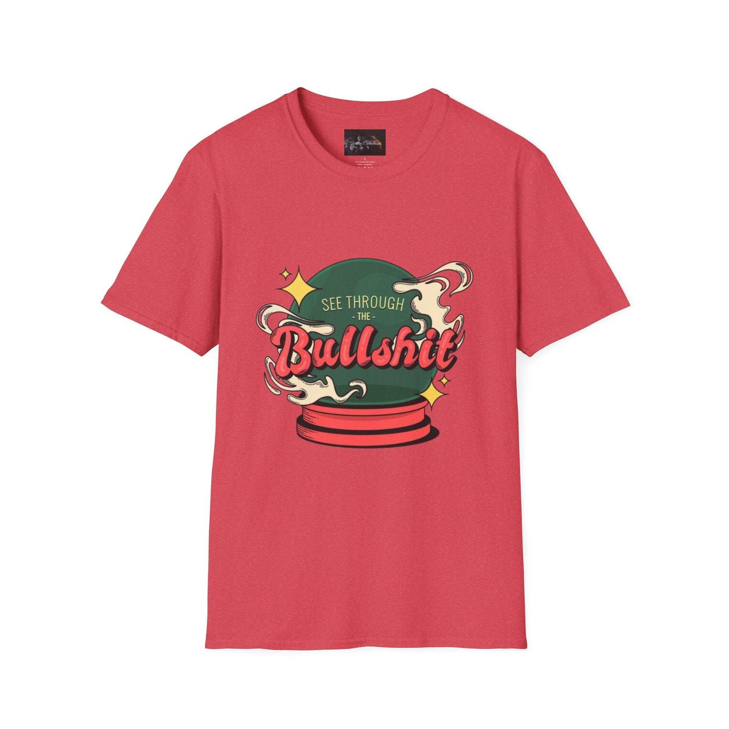 See Through the Bullshit, Everyday Shirt - IntuitiveEncBoutique