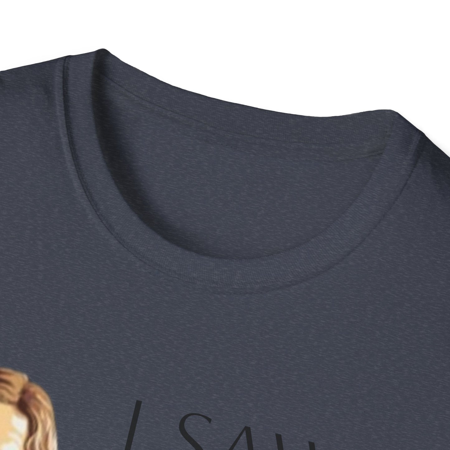 I Saw That Jesus T-Shirt, Funny Christian Tee, Unisex Softstyle Shirt, Faith-Based Apparel, Gift for Believers