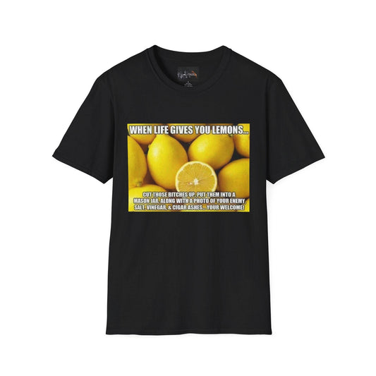 When Life Gives You Lemons T-Shirt, Funny Quote Tee, Gift for Citrus Lovers, Casual Wear, Unisex Humor Shirt, Summer Vibes - IntuitiveEncBoutique