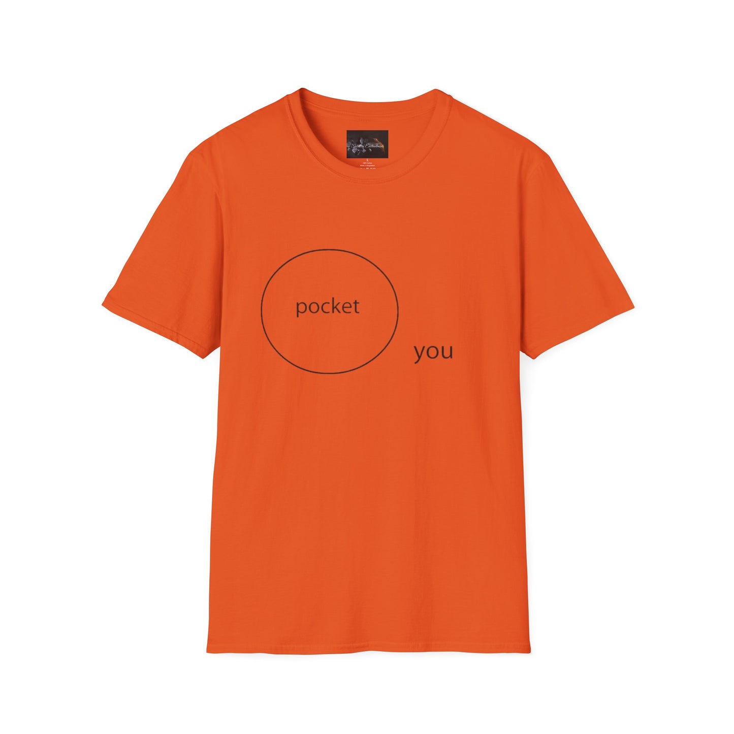 Pocket You T-Shirt, Funny Unisex Graphic Tee, Gift for Friends, Casual Wear, Birthday Gift, Everyday Comfort