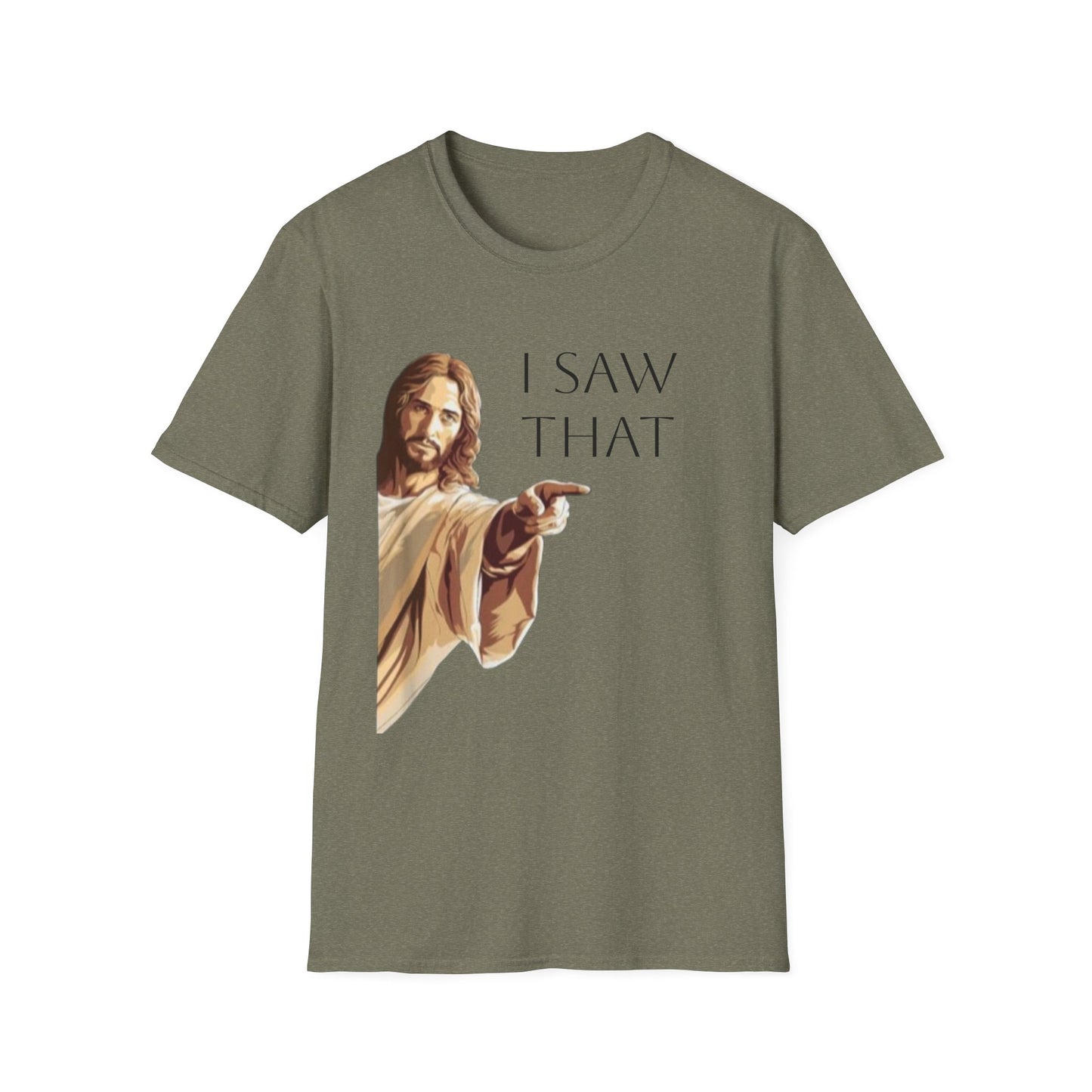 I Saw That Jesus T-Shirt, Funny Christian Tee, Unisex Softstyle Shirt, Faith-Based Apparel, Gift for Believers