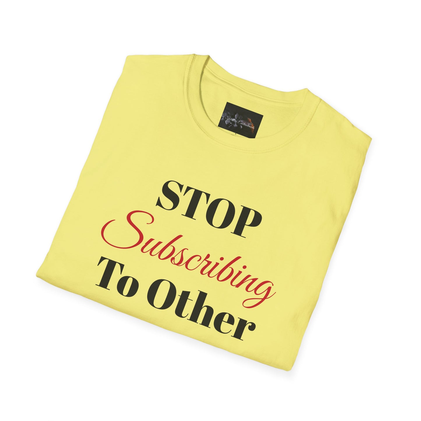 Perfect for Sarcasm Lovers, Stop Subscribing