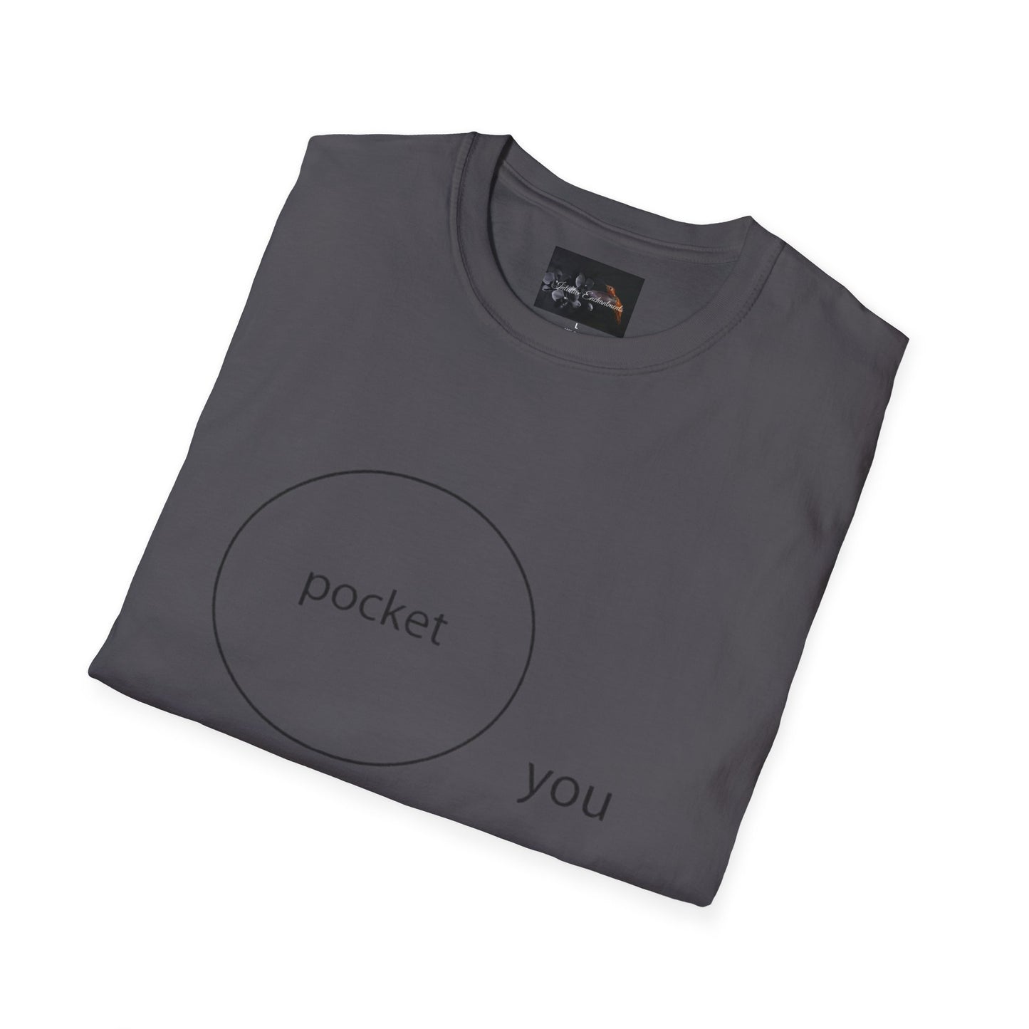 Pocket You T-Shirt, Funny Unisex Graphic Tee, Gift for Friends, Casual Wear, Birthday Gift, Everyday Comfort