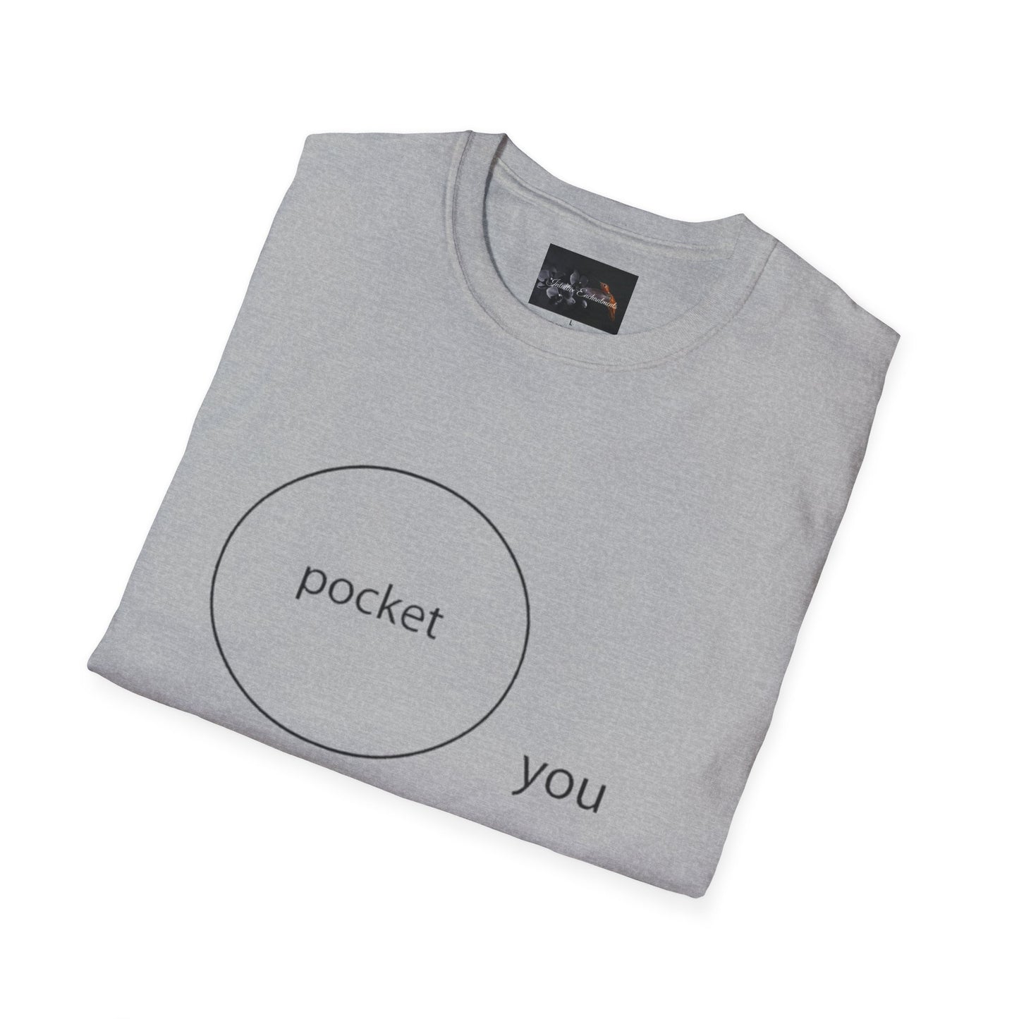 Pocket You T-Shirt, Funny Unisex Graphic Tee, Gift for Friends, Casual Wear, Birthday Gift, Everyday Comfort