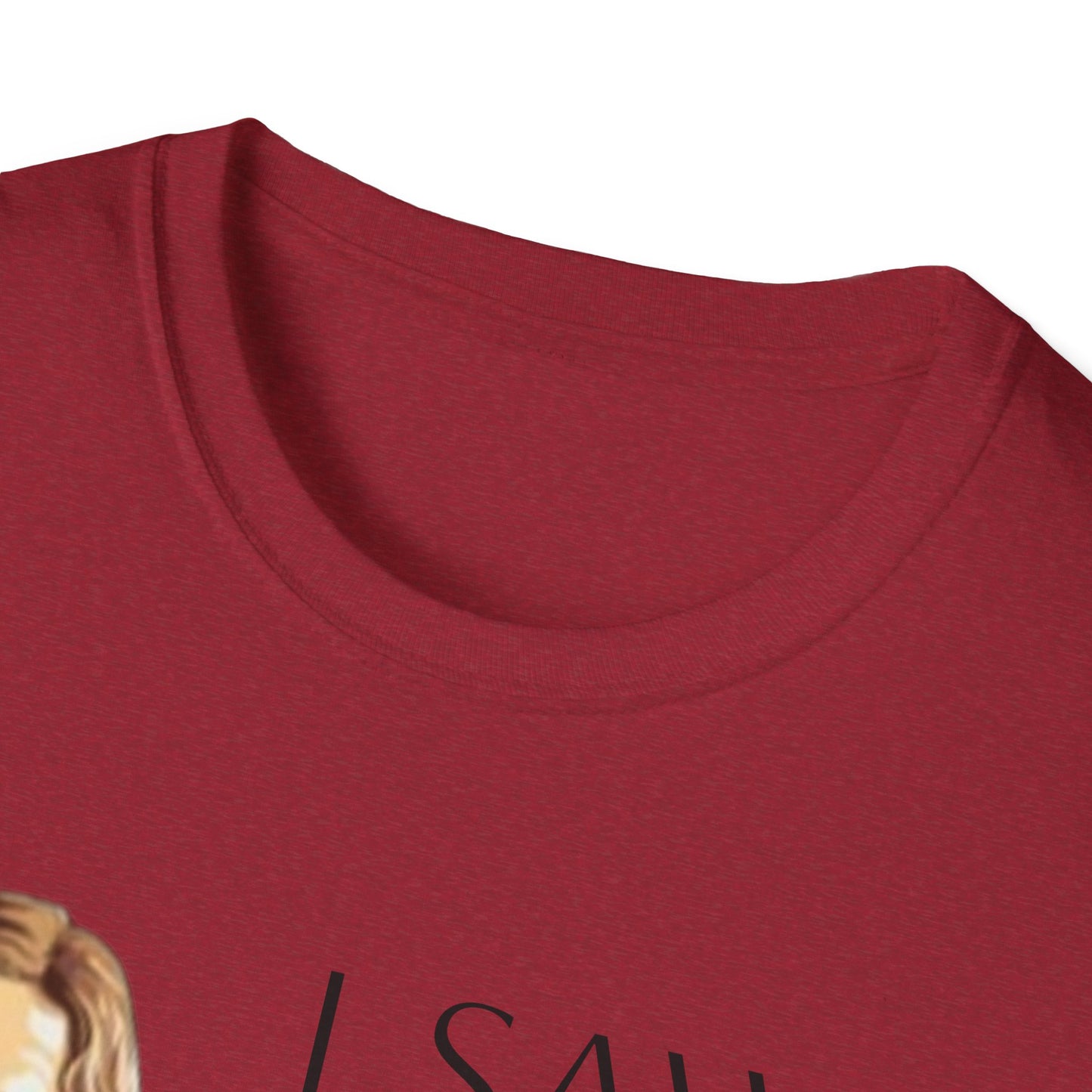 I Saw That Jesus T-Shirt, Funny Christian Tee, Unisex Softstyle Shirt, Faith-Based Apparel, Gift for Believers