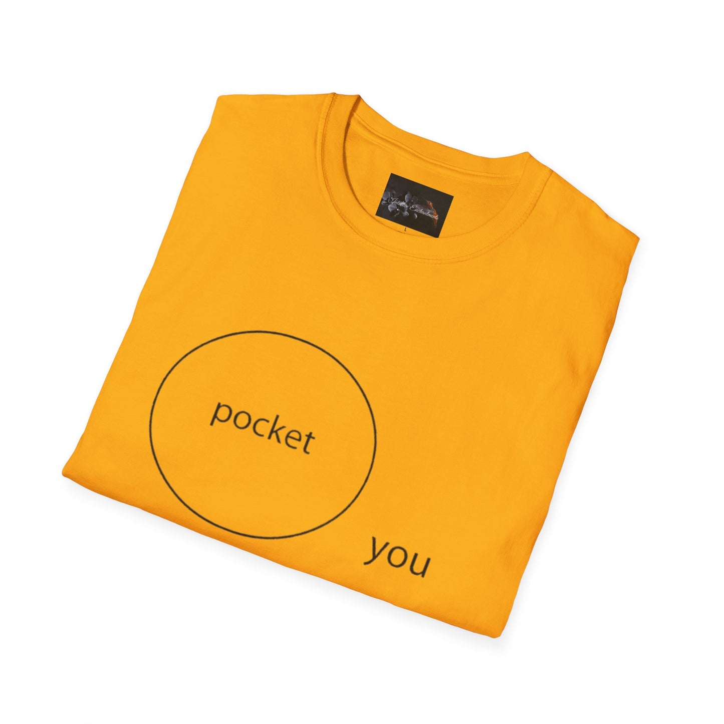 Pocket You T-Shirt, Funny Unisex Graphic Tee, Gift for Friends, Casual Wear, Birthday Gift, Everyday Comfort