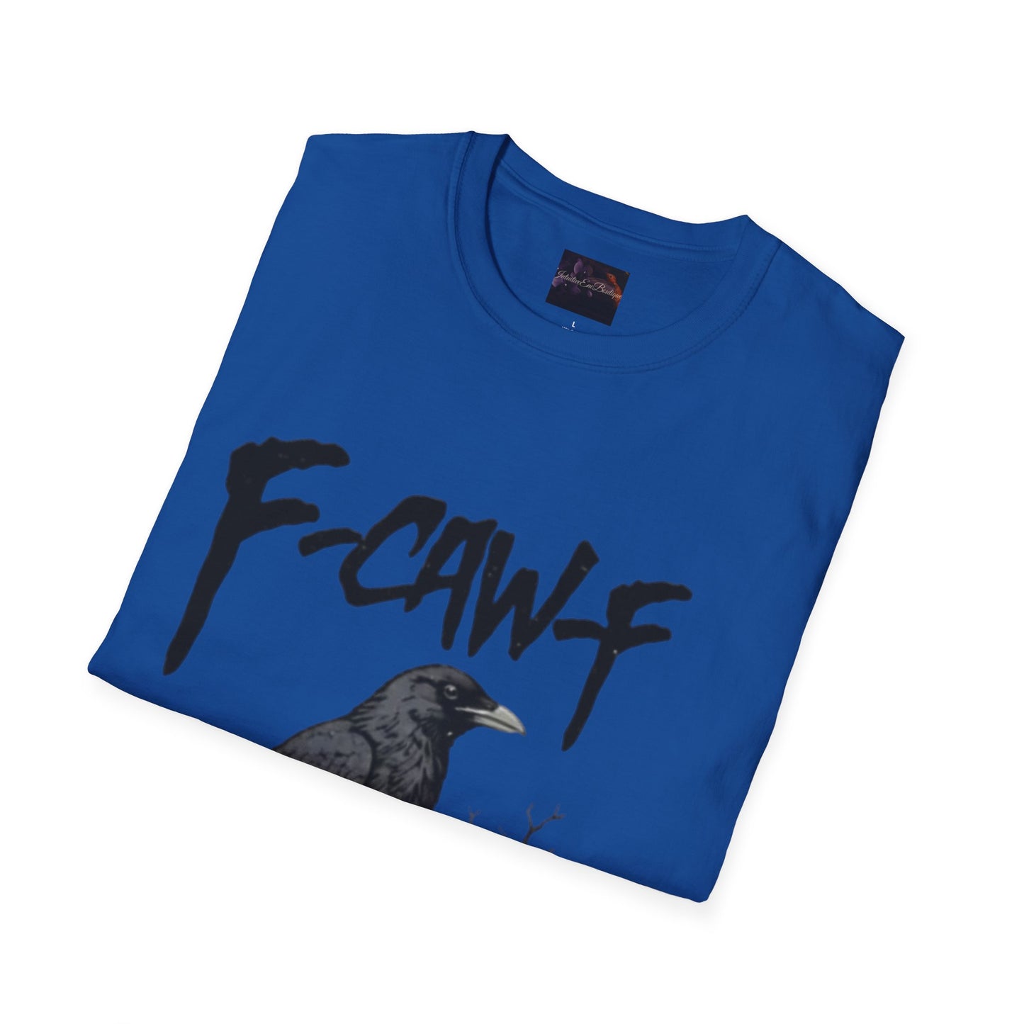 F-Caw-F Unisex Softstyle T-Shirt | Casual Wear, Bird Lover Gift, Trendy Fashion, Outdoor Adventure Tee, Eco-Friendly Apparel