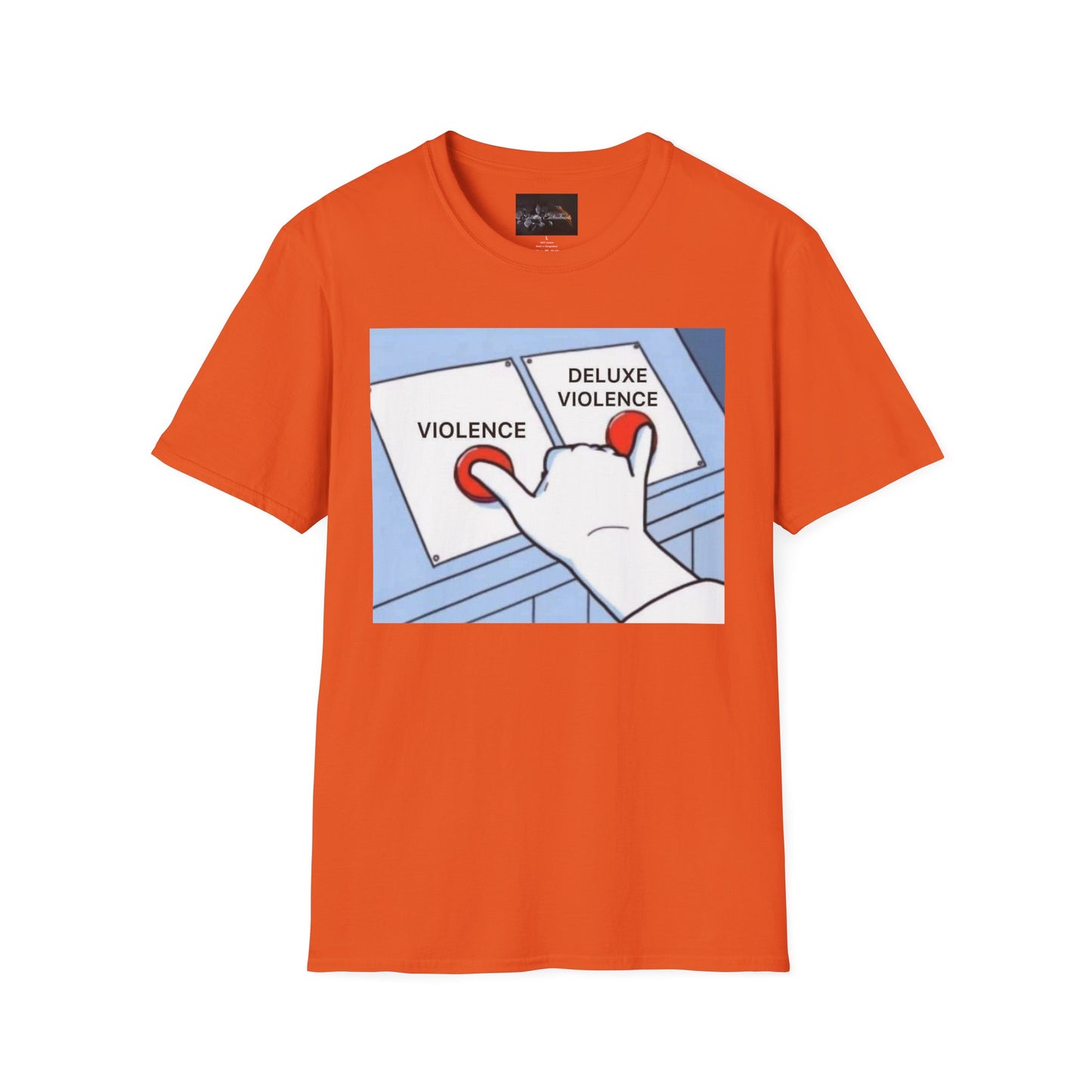 Deluxe Violence Humor T-Shirt, Funny Graphic Tee, Unisex Softstyle Shirt, Meme Apparel, Casual Gift for Friends