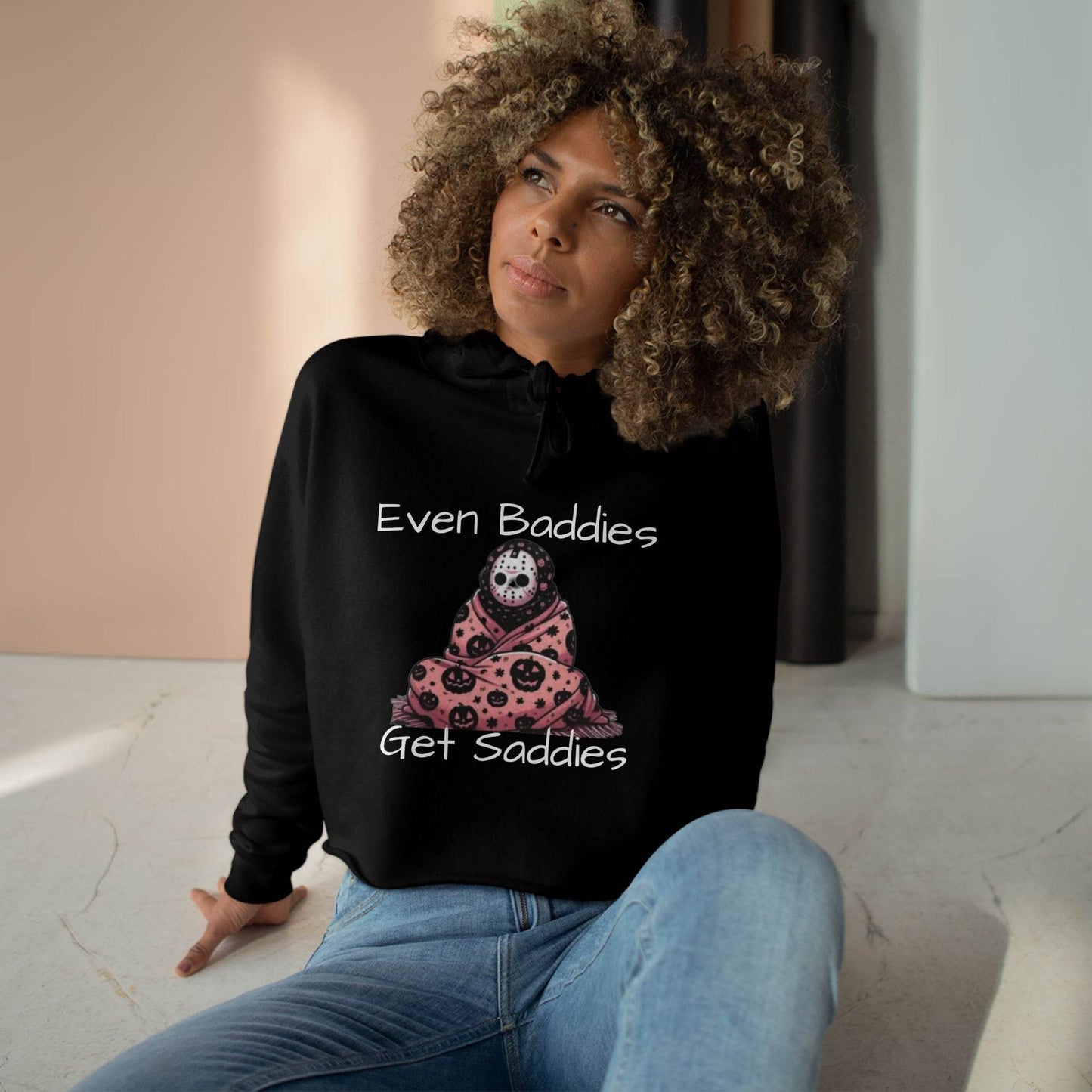 Even Baddies Get Saddies Crop Hoodie, Cute Graphic Sweatshirt, Trendy Apparel for Baddies, Perfect Gift for Friends, Cozy Fashion Piece - IntuitiveEncBoutique