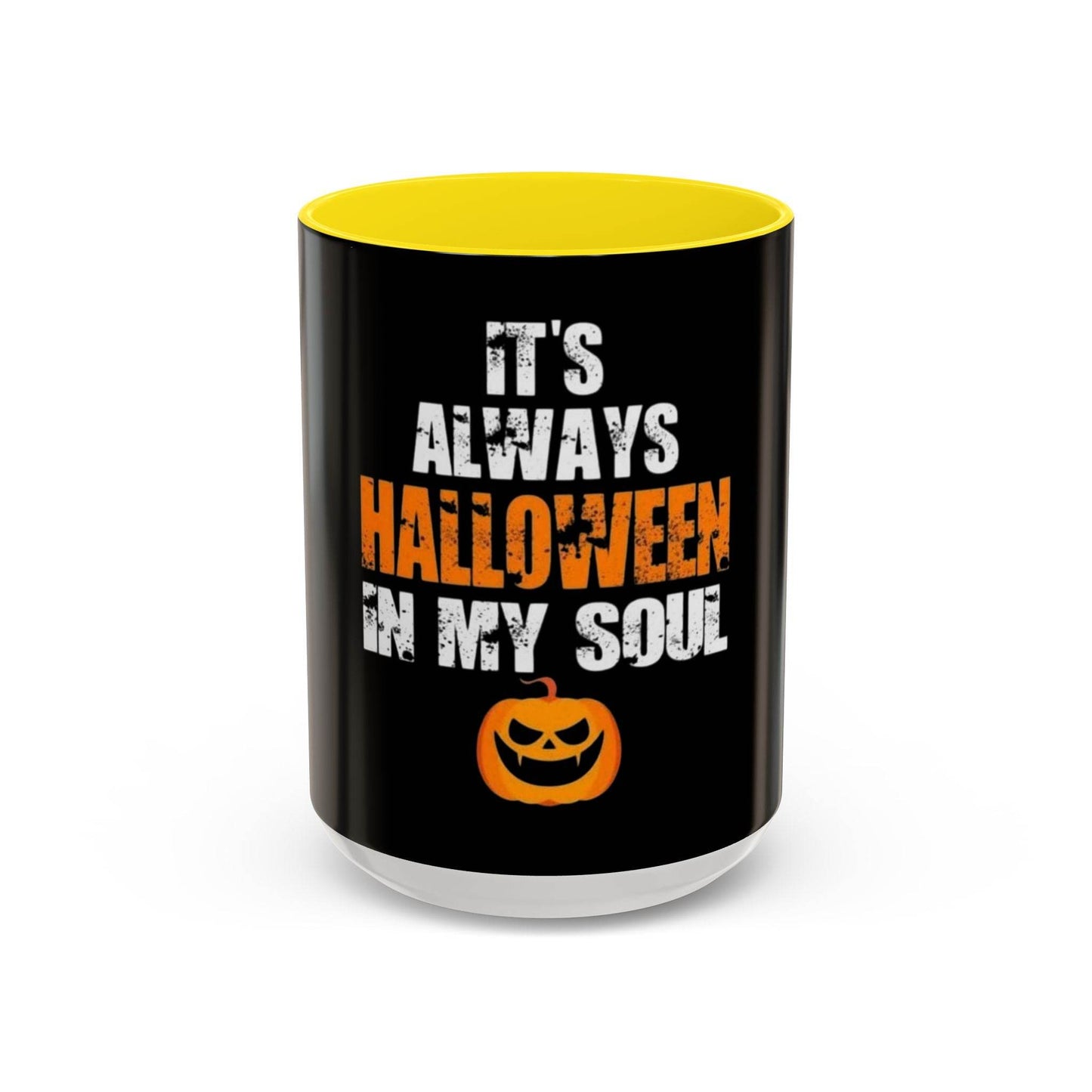 Halloween-Themed Coffee Mug, It's Always Halloween in My Soul, Festive Gift, Spooky Decor, Autumn Vibes, Coffee Lover's Gift - IntuitiveEncBoutique