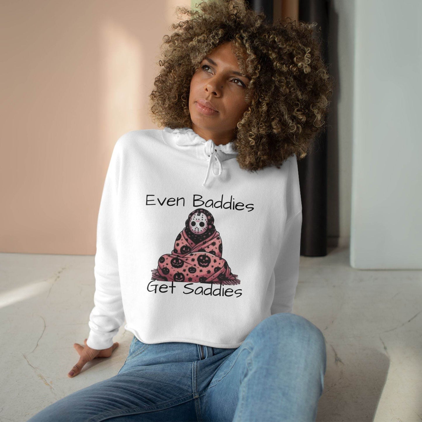 Even Baddies Get Saddies Crop Hoodie, Cute Graphic Sweatshirt, Trendy Apparel for Baddies, Perfect Gift for Friends, Cozy Fashion Piece - IntuitiveEncBoutique