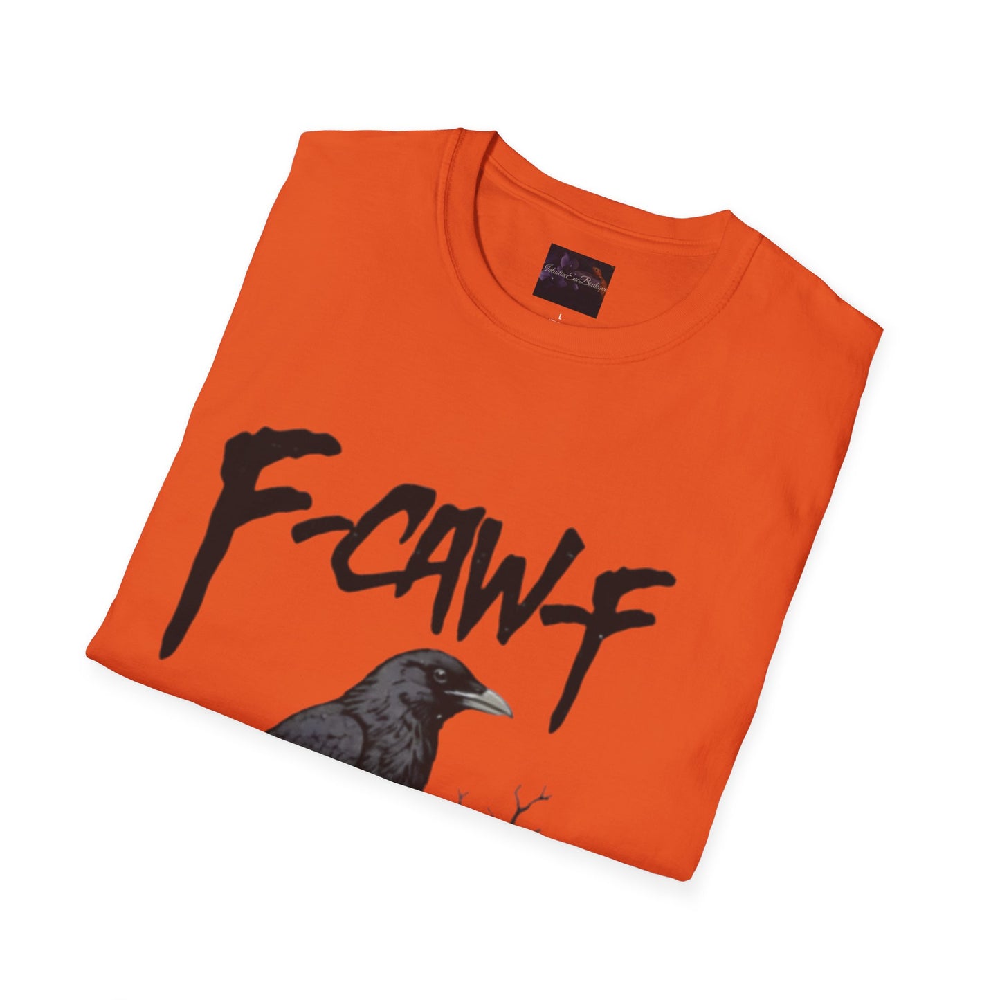 F-Caw-F Unisex Softstyle T-Shirt | Casual Wear, Bird Lover Gift, Trendy Fashion, Outdoor Adventure Tee, Eco-Friendly Apparel