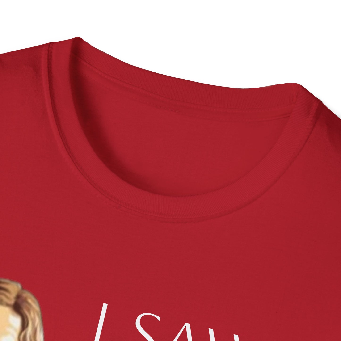 I Saw That Jesus T-Shirt, Funny Christian Tee, Unisex Softstyle Shirt, Faith-Based Apparel, Gift for Believers