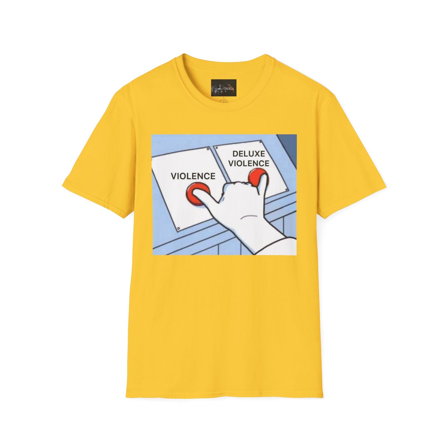 Deluxe Violence Humor T-Shirt, Funny Graphic Tee, Unisex Softstyle Shirt, Meme Apparel, Casual Gift for Friends