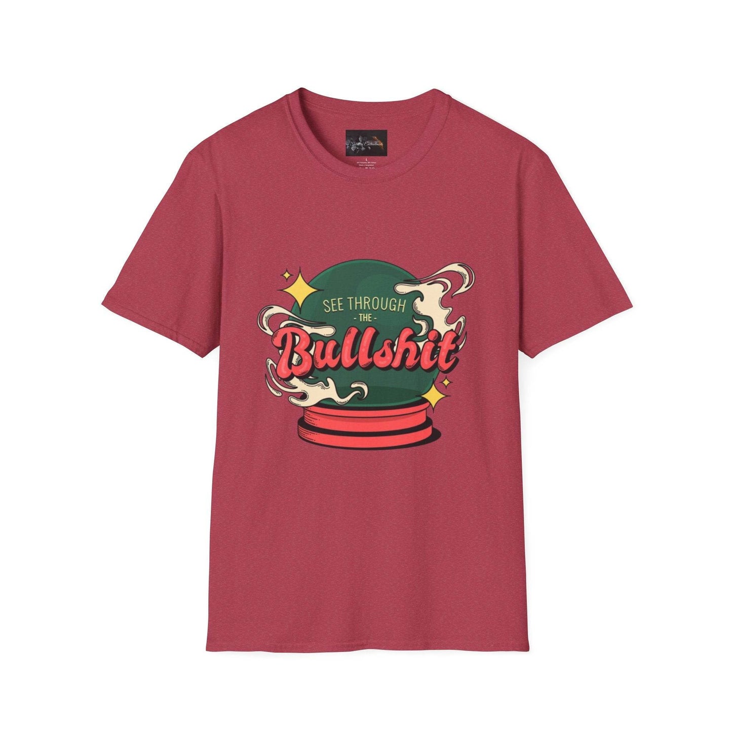 See Through the Bullshit, Everyday Shirt - IntuitiveEncBoutique