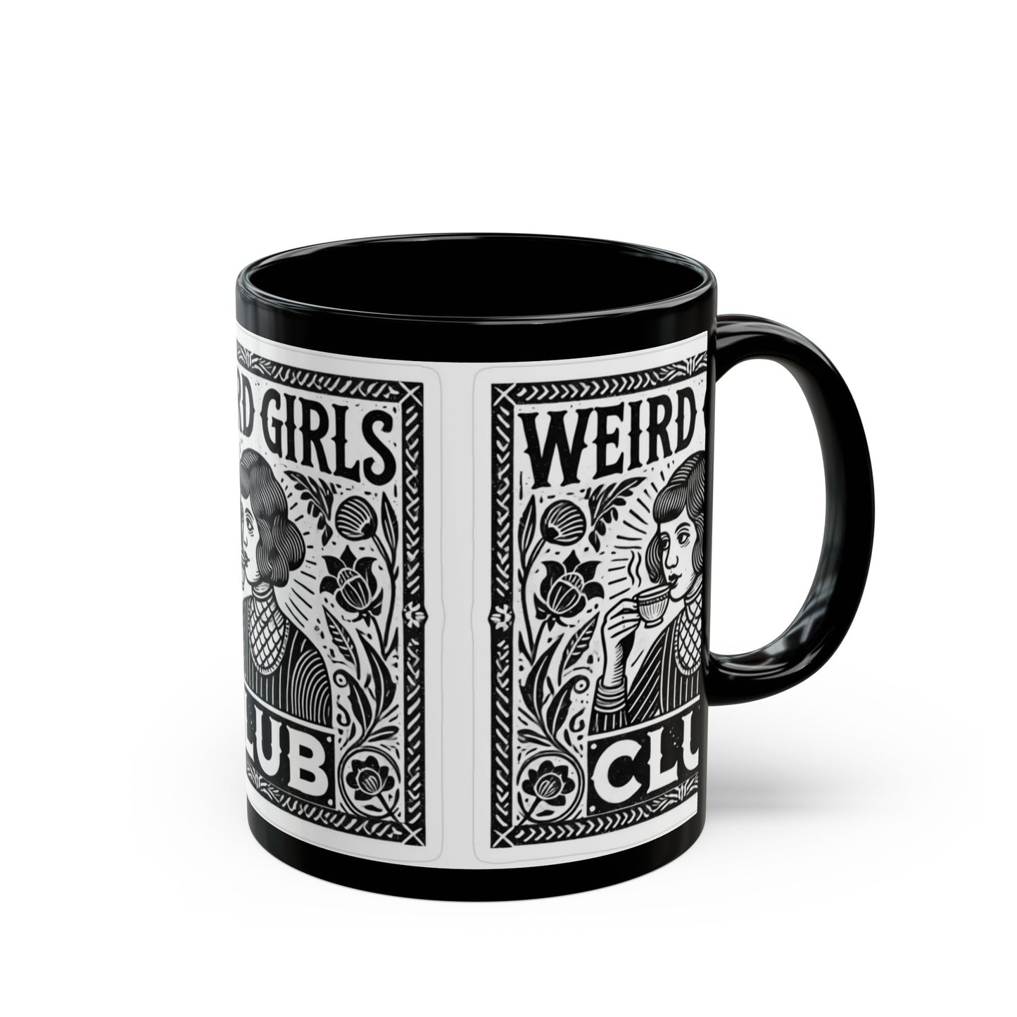 Weird Girls Club Mug, 11oz, 15oz Coffee Cup for Female Empowerment, Unique Gift for Friends, Feminist Art, Black Mug