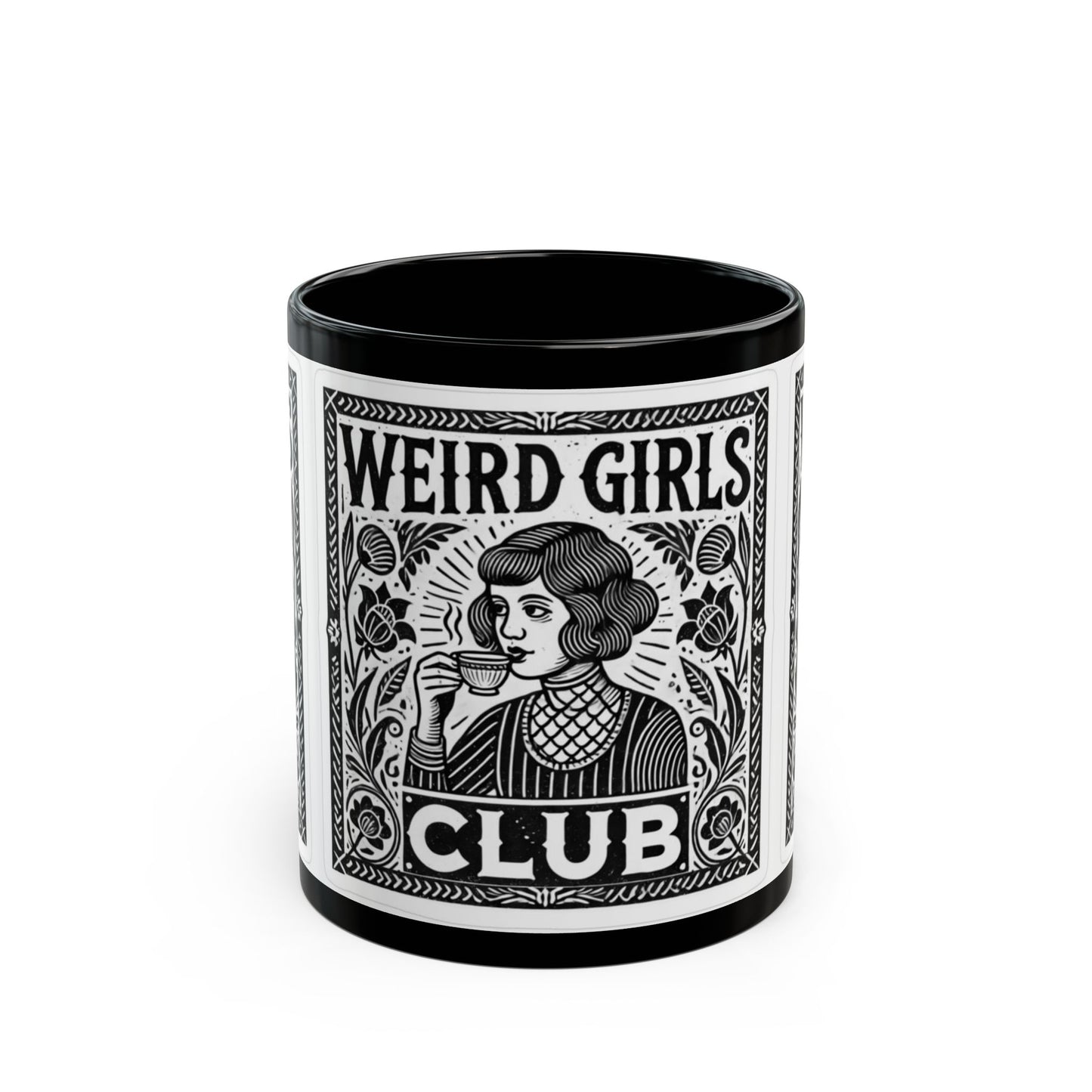 Weird Girls Club Mug, 11oz, 15oz Coffee Cup for Female Empowerment, Unique Gift for Friends, Feminist Art, Black Mug
