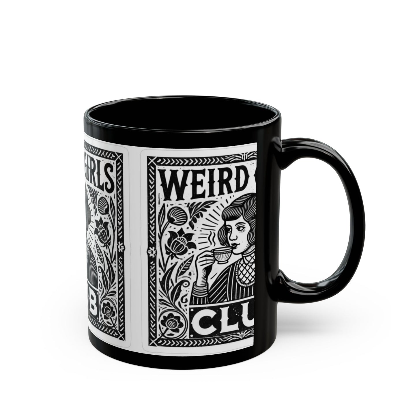 Weird Girls Club Mug, 11oz, 15oz Coffee Cup for Female Empowerment, Unique Gift for Friends, Feminist Art, Black Mug