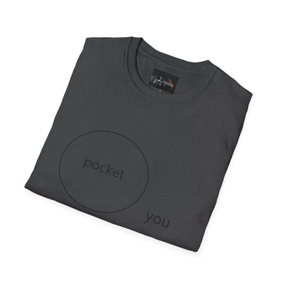 Pocket You T-Shirt, Funny Unisex Graphic Tee, Gift for Friends, Casual Wear, Birthday Gift, Everyday Comfort