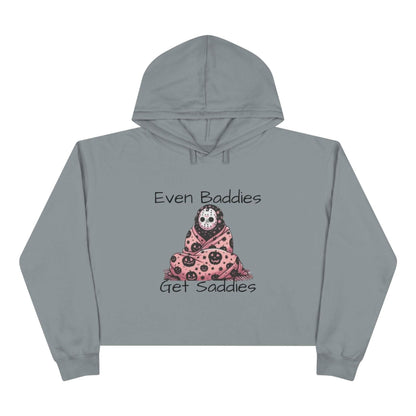 Even Baddies Get Saddies Crop Hoodie, Cute Graphic Sweatshirt, Trendy Apparel for Baddies, Perfect Gift for Friends, Cozy Fashion Piece - IntuitiveEncBoutique