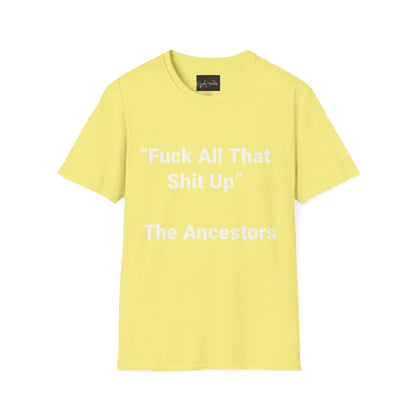 Ancestors T-Shirt, Bold Graphic Tee, Casual Wear, Unique Gift Idea, Everyday Statement Piece, Comfortable Fashion