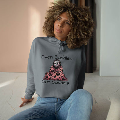 Even Baddies Get Saddies Crop Hoodie, Cute Graphic Sweatshirt, Trendy Apparel for Baddies, Perfect Gift for Friends, Cozy Fashion Piece - IntuitiveEncBoutique