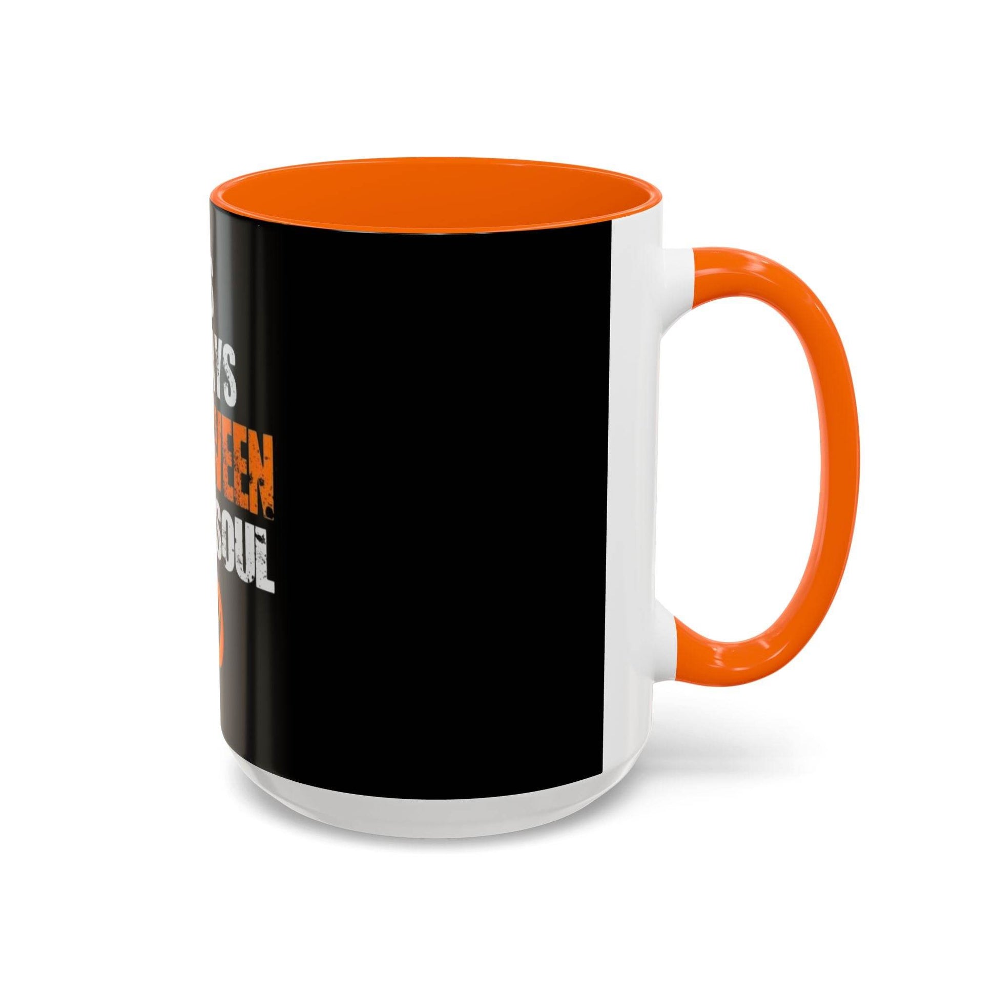 Halloween-Themed Coffee Mug, It's Always Halloween in My Soul, Festive Gift, Spooky Decor, Autumn Vibes, Coffee Lover's Gift - IntuitiveEncBoutique