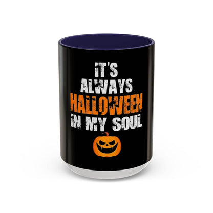 Halloween-Themed Coffee Mug, It's Always Halloween in My Soul, Festive Gift, Spooky Decor, Autumn Vibes, Coffee Lover's Gift - IntuitiveEncBoutique
