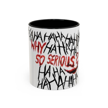 Why So Serious? Accent Coffee Mug | Funny Joker Gift, Office Decor, Birthday Present, Unique Ceramic Cup, Comic Enthusiast
