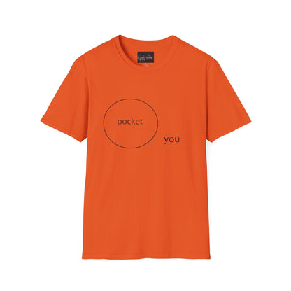Pocket You T-Shirt, Funny Unisex Graphic Tee, Gift for Friends, Casual Wear, Birthday Gift, Everyday Comfort