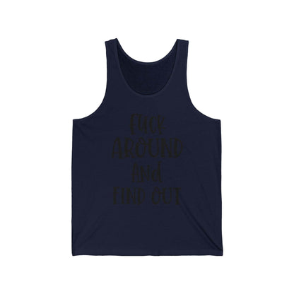 Funny Quote Unisex Tank Top FAFO - IntuitiveEncBoutique
