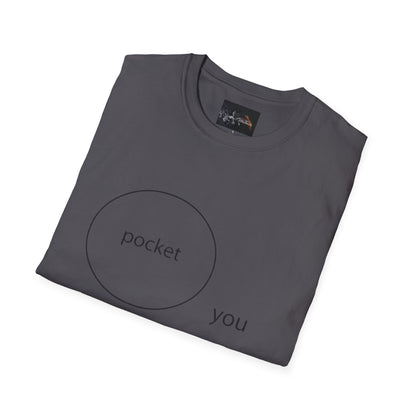 Pocket You T-Shirt, Funny Unisex Graphic Tee, Gift for Friends, Casual Wear, Birthday Gift, Everyday Comfort