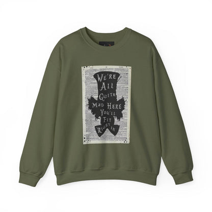 Were All Mad Here, Quirky Literary Sweatshirt - IntuitiveEncBoutique