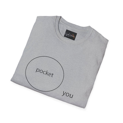 Pocket You T-Shirt, Funny Unisex Graphic Tee, Gift for Friends, Casual Wear, Birthday Gift, Everyday Comfort