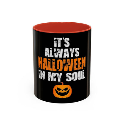 Halloween-Themed Coffee Mug, It's Always Halloween in My Soul, Festive Gift, Spooky Decor, Autumn Vibes, Coffee Lover's Gift - IntuitiveEncBoutique
