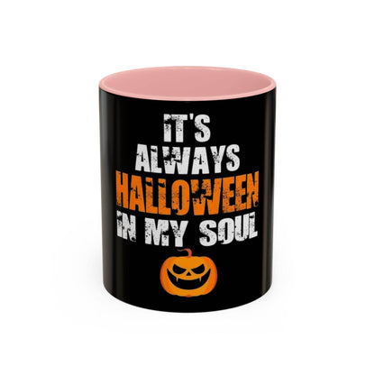 Halloween-Themed Coffee Mug, It's Always Halloween in My Soul, Festive Gift, Spooky Decor, Autumn Vibes, Coffee Lover's Gift - IntuitiveEncBoutique