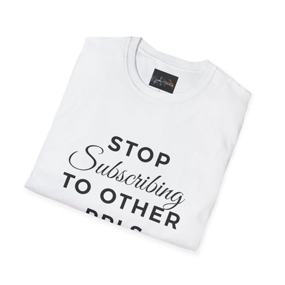 Perfect for Sarcasm Lovers, Stop Subscribing
