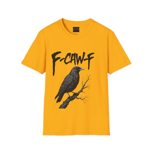 F-Caw-F Unisex Softstyle T-Shirt | Casual Wear, Bird Lover Gift, Trendy Fashion, Outdoor Adventure Tee, Eco-Friendly Apparel