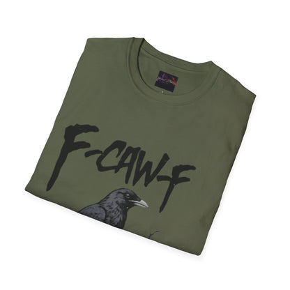 F-Caw-F Unisex Softstyle T-Shirt | Casual Wear, Bird Lover Gift, Trendy Fashion, Outdoor Adventure Tee, Eco-Friendly Apparel