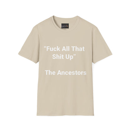 Ancestors T-Shirt, Bold Graphic Tee, Casual Wear, Unique Gift Idea, Everyday Statement Piece, Comfortable Fashion