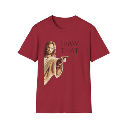 I Saw That Jesus T-Shirt, Funny Christian Tee, Unisex Softstyle Shirt, Faith-Based Apparel, Gift for Believers