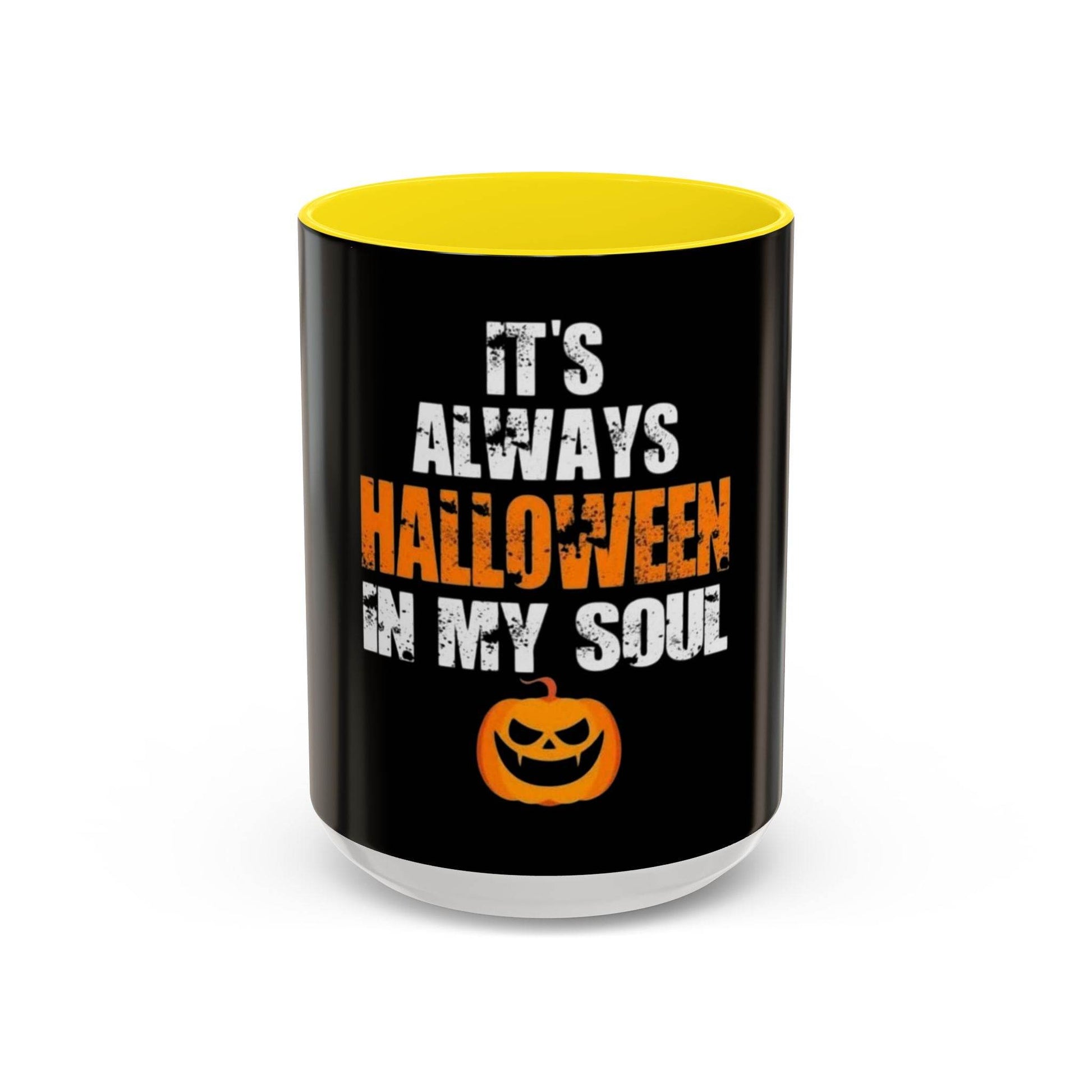 Halloween-Themed Coffee Mug, It's Always Halloween in My Soul, Festive Gift, Spooky Decor, Autumn Vibes, Coffee Lover's Gift - IntuitiveEncBoutique