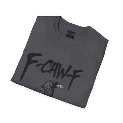 F-Caw-F Unisex Softstyle T-Shirt | Casual Wear, Bird Lover Gift, Trendy Fashion, Outdoor Adventure Tee, Eco-Friendly Apparel